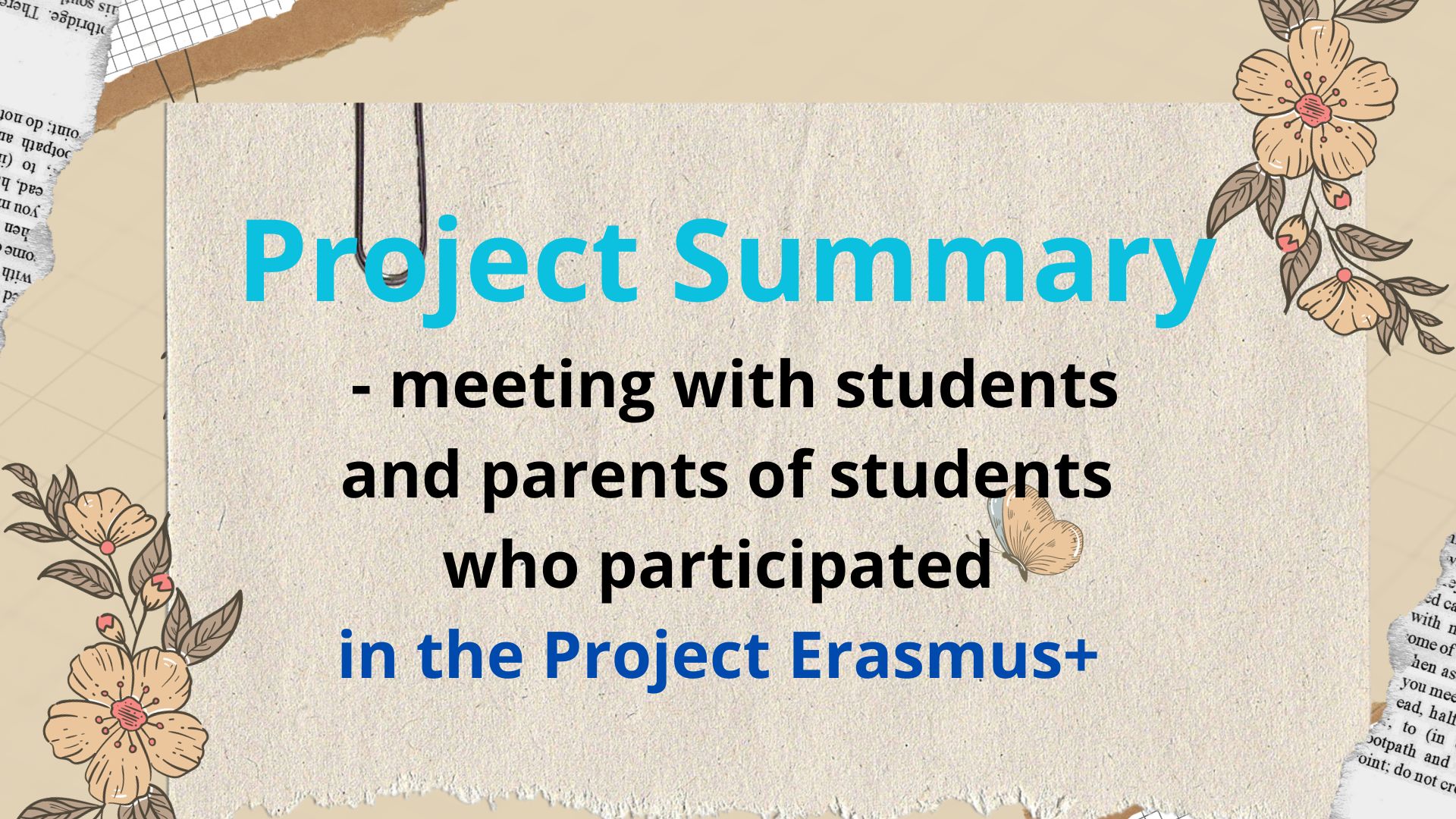 Project Summary – meeting with students and parents of students who participated in the Project Erasmus+